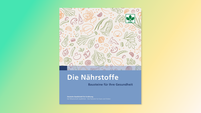 Cover der Broschüre „Die Nährstoffe – Bausteine für Ihre Gesundheit“